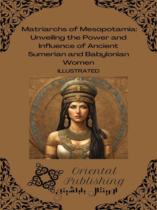 Title details for Matriarchs of Mesopotamia by Oriental Publishing - Available